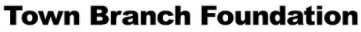 Town Branch Foundation